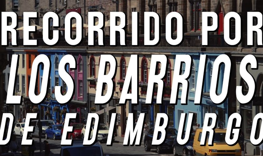Tour por los barrios de Edimburgo
